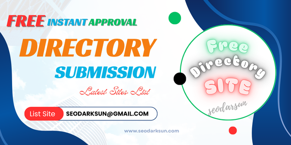 Free Instant Approval Directory Submission Sites